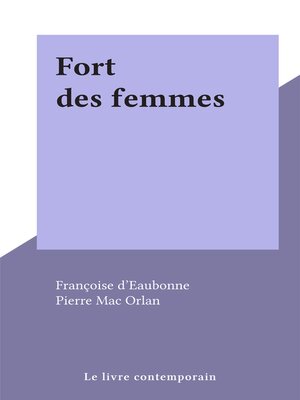 cover image of Fort des femmes